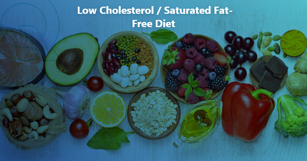 Tips for having a low cholesterol / Saturated fat-free diet for a healthy year