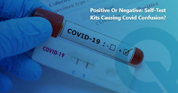 Positive or negative: Self-test kits causing Covid confusion?