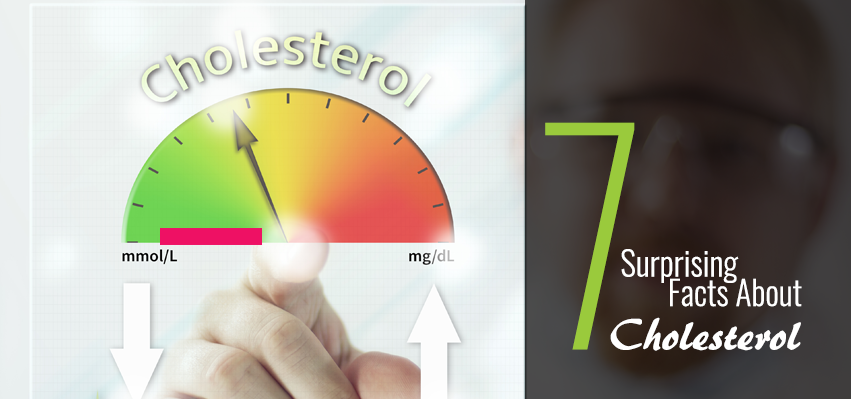 7 Surprising Facts About Cholesterol