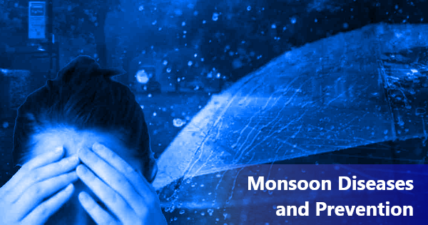 Monsoon Diseases and Prevention