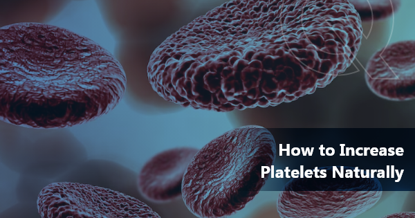 how to increase platelets naturally