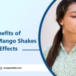 Health Benefits of Drinking Mango Shakes and its Side Effects