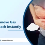 How to Remove Gas from Stomach Instantly?