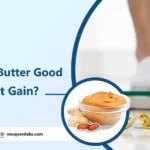 Is Peanut Butter Good for Weight Gain?