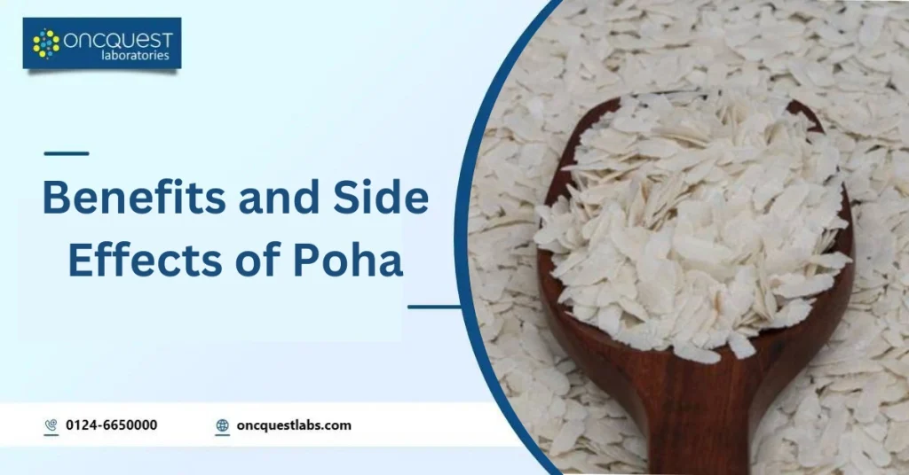 Benefits of Eating Poha and Its Side Effects