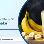 Banana Shake Benefits and Side Effects