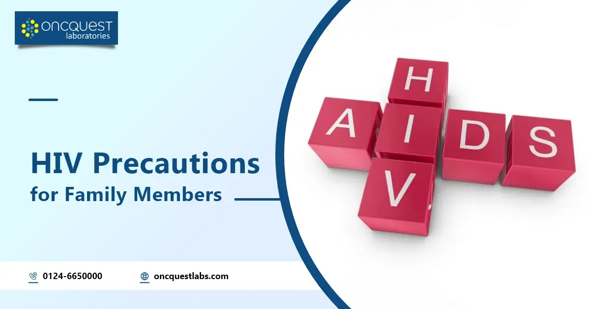 HIV Precautions for Family Members