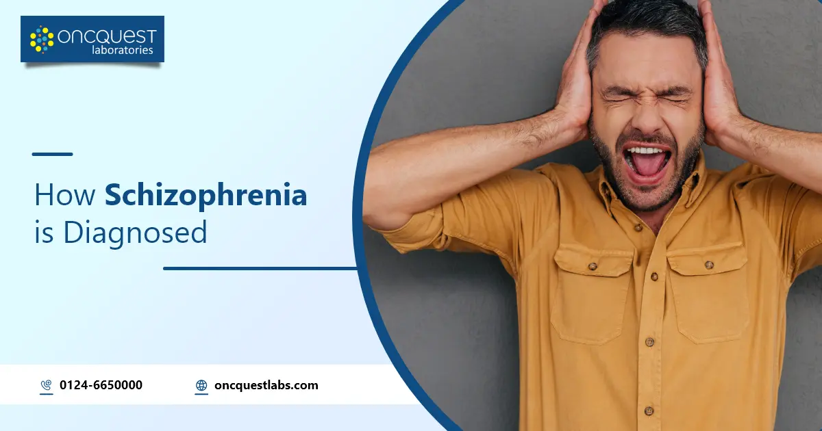 How Schizophrenia is Diagnosed? 