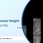 How to Increase Height Naturally