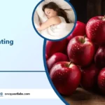 Benefits of eating apple at night