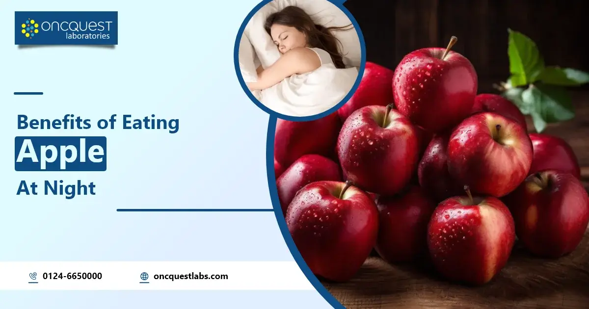 Benefits of Eating Apples at Night