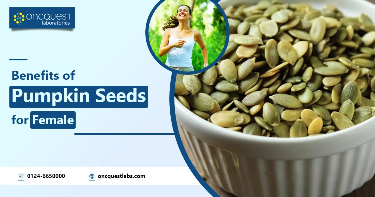 Benefits of Pumpkin Seeds for Female